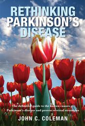 Rethinking Parkinson s Disease