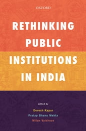 Rethinking Public Institutions in India