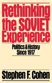 Rethinking the Soviet Experience