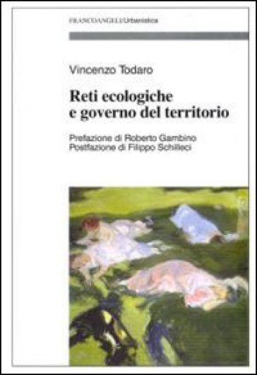Reti ecologiche e governo del territorio - Vincenzo Todaro