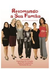 Retomando a Sua Familia