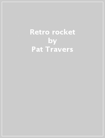 Retro rocket - Pat Travers