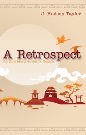 A Retrospect (Updated Edition): The Story Behind My Zeal for Missions