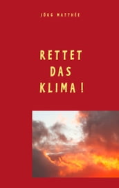 Rettet das Klima!