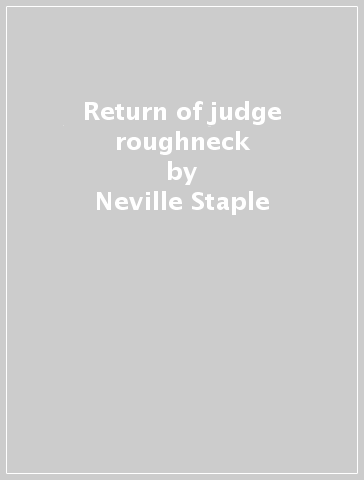 Return of judge roughneck - Neville Staple