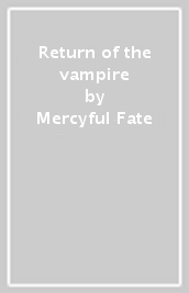 Return of the vampire