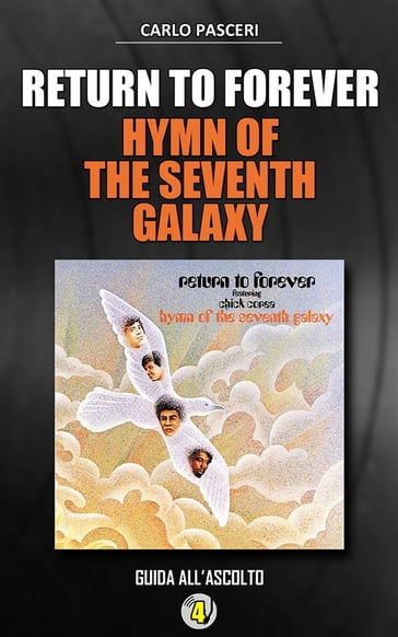 Return to Forever - Hymn of the Seventh Galaxy (Dischi da leggere) - Carlo Pasceri