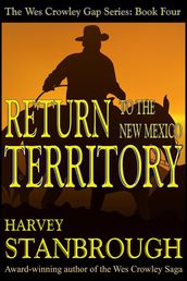 Return to the New Mexico Territory