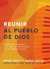 Reunir al pueblo de Dios