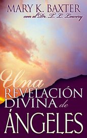 Una Revelacion Divina De Angeles