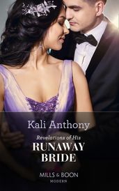 Revelations Of His Runaway Bride (Mills & Boon Modern)