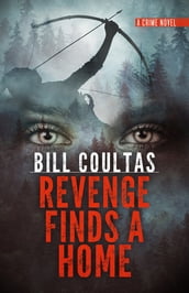 Revenge Finds a Home