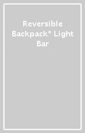 Reversible Backpackº Light Bar