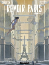 Revoir Paris (L Intégrale)