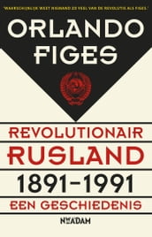 Revolutionair Rusland 1891-1991