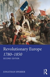 Revolutionary Europe 17801850