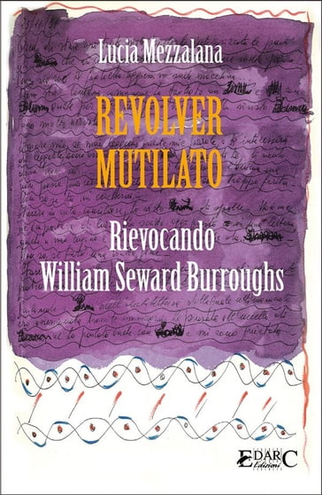 Revolver mutilato - Lucia Mezzalana