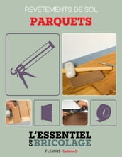 Revêtements intérieurs : revêtements de sol - parquets