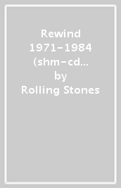 Rewind 1971-1984 (shm-cd limited edt.)