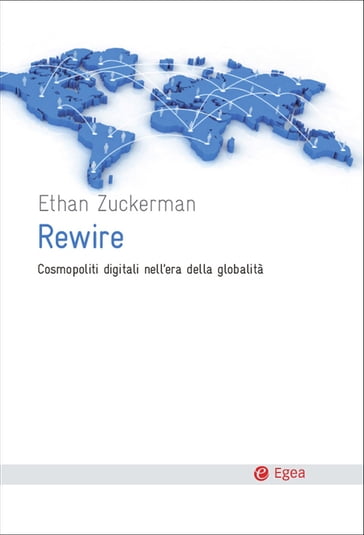 Rewire - Ethan Zuckerman