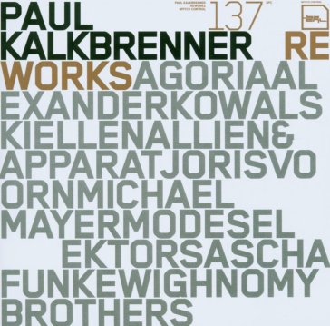 Reworks - Paul Kalkbrenner
