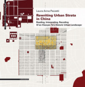 Rewriting urban strata in China. Reading, interpreting, recoding Xi