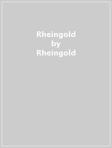 Rheingold - Rheingold