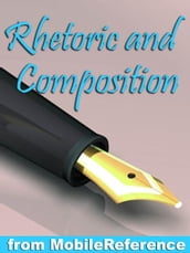 Rhetoric And Composition Study Guide (Mobi Study Guides)