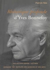 Rhétorique profonde d Yves Bonnefoy