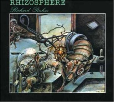 Rhizosphere - HELDON / RICHARD PINHAS