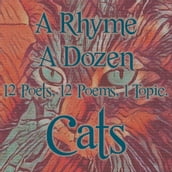 Rhyme A Dozen - Cats, A