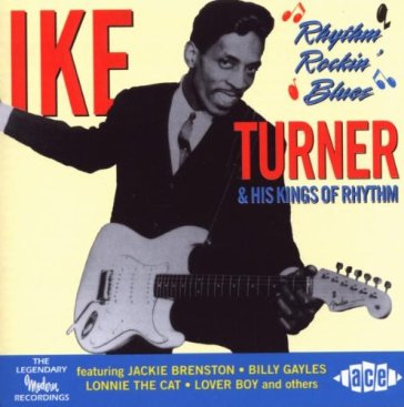 Rhythm rockin blues - Ike Turner