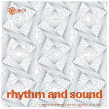 Rhythm & sound - MANDRASSI & ZOLLINGE