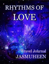 Rhythms of Love - Travel Journal