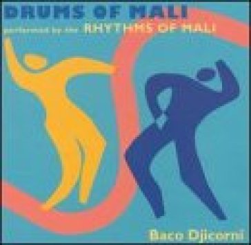 Rhythms of mali-drums of - AA.VV. Artisti Vari