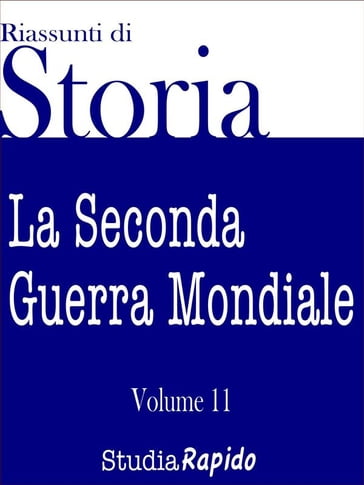 Riassunti di Storia - Volume 11 - Studia Rapido