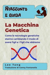 Riassunto E Guida La Macchina Genetica