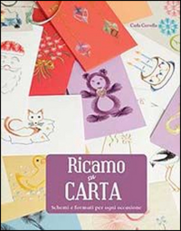 Ricamo su carta - Carla Cervella