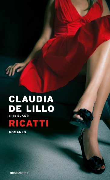 Ricatti - Claudia Elasti De Lillo