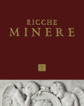 Ricche miniere. Rivista semestrale di storia dell arte (2017). Vol. 8