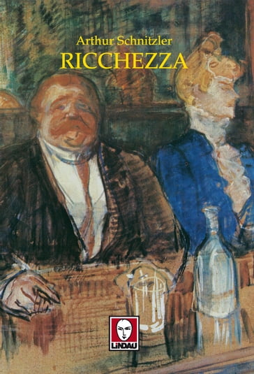 Ricchezza - Arthur Schnitzler