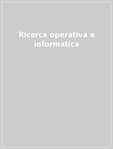 Ricerca operativa e informatica