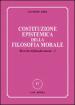 Ricerche di filosofia morale. 2: Costituzione epistemica della filosofia morale