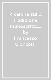 Ricerche sulla tradizione manoscritta delle sentenze di Publilio Siro