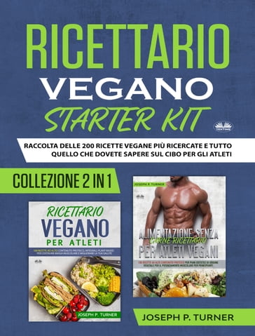 Ricettario Vegano Starter Kit - Joseph P. Turner