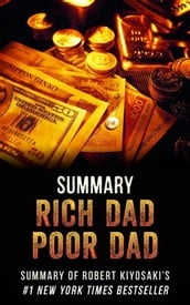 Rich Dad Poor Dad - Summary