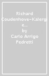 Richard Coudenhove-Kalergi e Benito Mussolini nella prospettiva di Paneuropa