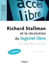 Richard Stallman et la révolution du logiciel libre
