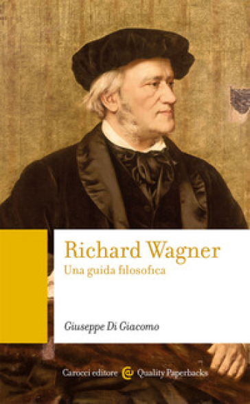 Richard Wagner. Una guida filosofica - Giuseppe Di Giacomo
