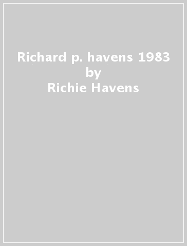 Richard p. havens 1983 - Richie Havens